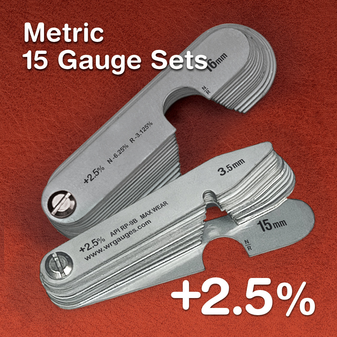 Stainless - Metric +2.5% (15 Gauge Sets)