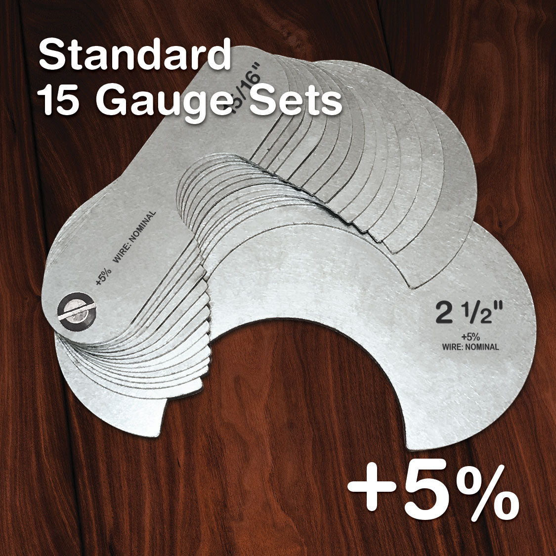 Stainless - Standard +5% (15 Gauge Sets)